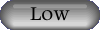 Low