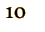 10